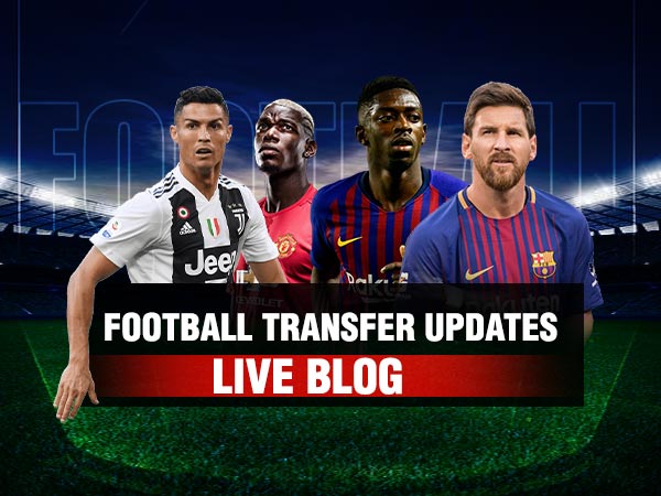 Preview Latest Football Transfer Updates – June 29th