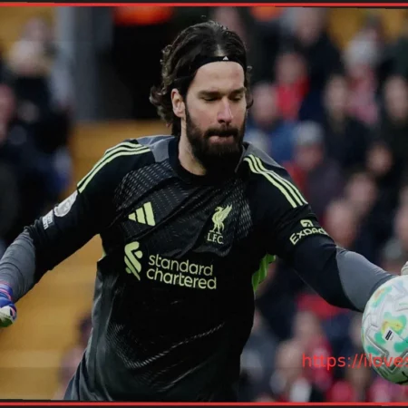 Alisson Becker Reportedly Agrees to Join Juventus, Returning to Serie A